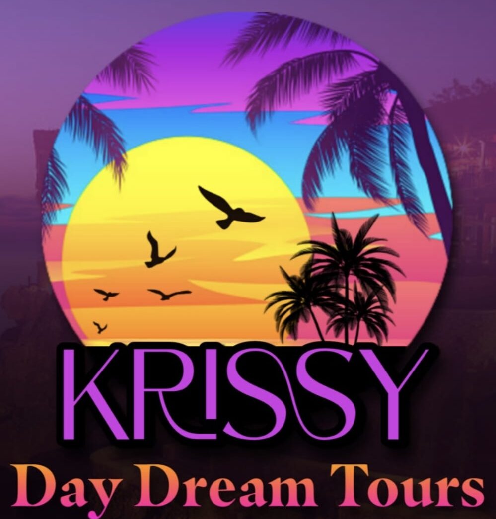 KRISSY DAY DREAM TOURS